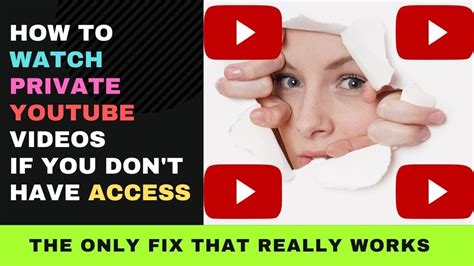 only active members can watch private videos|How to watch Private YouTube Videos with or without。